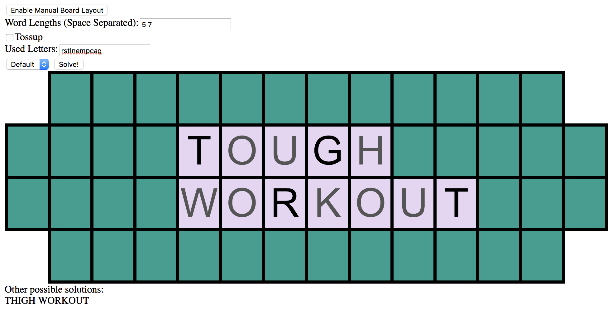 Tough Workout and Thigh Workout were the only two possible solutions for the million dollar win